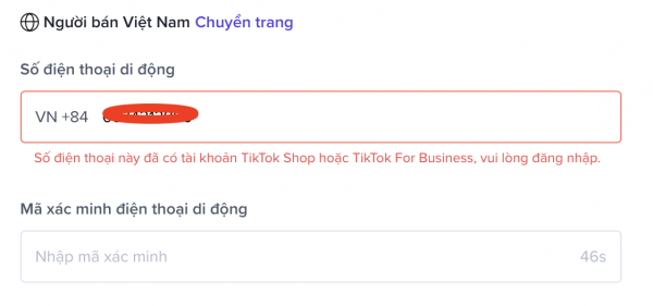 Số điện thoại đã được dùng để khởi tạo Tiktok Shop sẽ không được đăng ký lại.