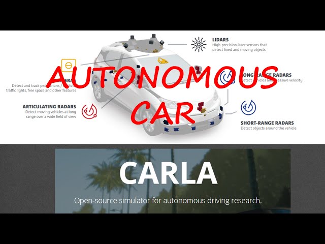 Hướng dẫn sử dụng phần mềm Carla với xe tự lái |Autonomous self-driving cars with Carla and Python - YouTube